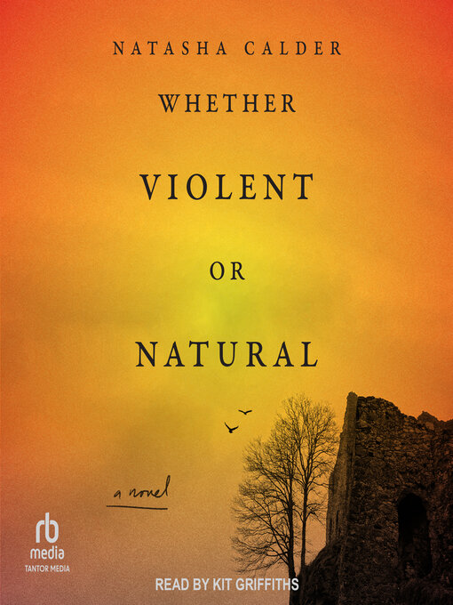 Title details for Whether Violent or Natural by Natasha Calder - Available